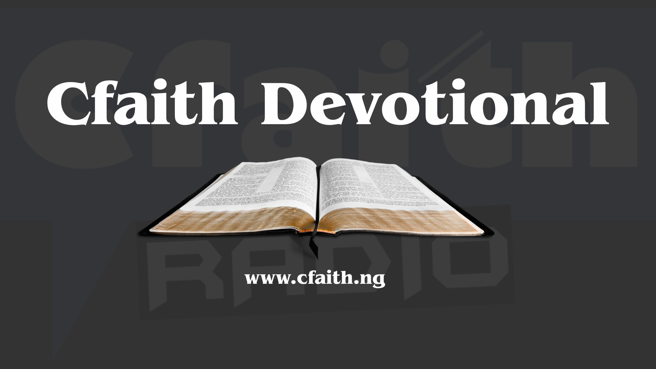 Cfaith Devotional – Faith That Works