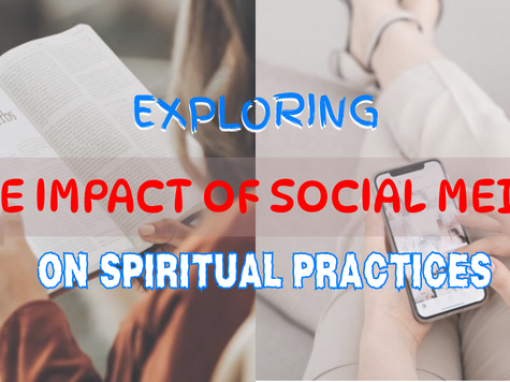 How Social Media Affects Your Spiritual Life: Blessing or Distraction? How Social Media Affects Your Spiritual Life: Blessing or Distraction?